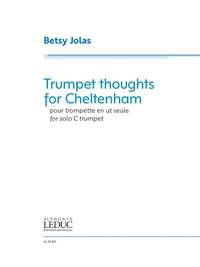 Betsy Jolas: Trumpet thoughts for Cheltenham for trumpet