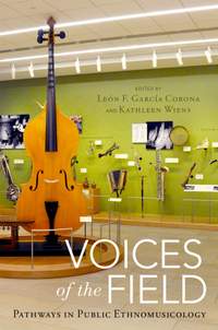 Voices of the Field: Pathways in Public Ethnomusicology