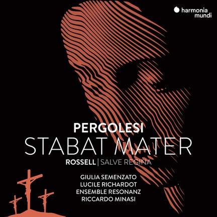 Pergolesi: Stabat Mater & Rossell: Salve Regina