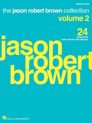 Jason Robert Brown: Jason Robert Brown Collection - Volume 2