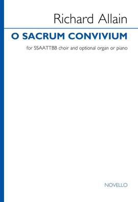 Richard Allain: O sacrum convivium