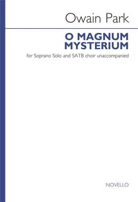 Owain Park: O magnum mysterium