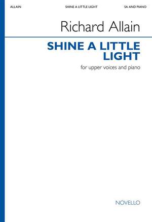 Richard Allain: Shine a Little Light