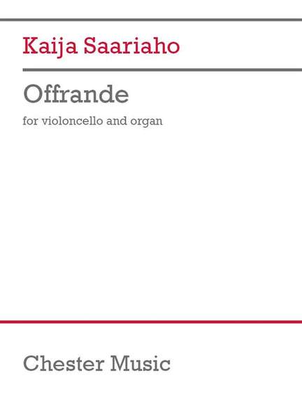 Kaija Saariaho: Offrande
