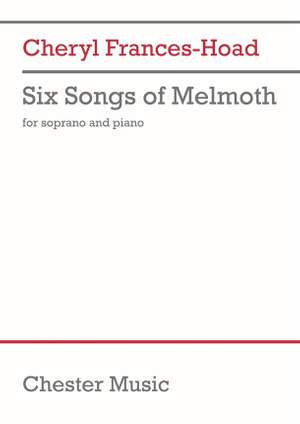 Cheryl Frances-Hoad: Six Songs of Melmoth