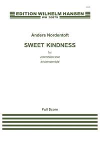 Anders Nordentoft: Sweet Kindness