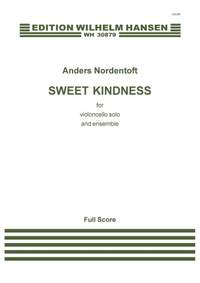 Anders Nordentoft: Sweet Kindness