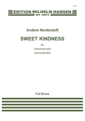 Anders Nordentoft: Sweet Kindness