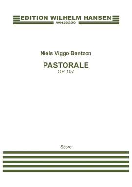 Niels Viggo Bentzon: Pastorale Op. 107