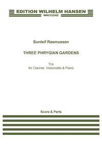 Sunleif Rasmussen: Three Phrygian Gardens