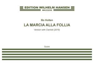 Bo Holten: La Marcia alla Follia (Score)
