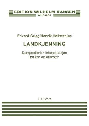 Henrik Hellstenius: Edvard Grieg: Landkjenning (Score)