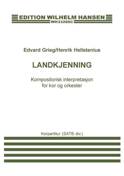 Henrik Hellstenius: Edvard Grieg: Landkjenning (Vocal Score)