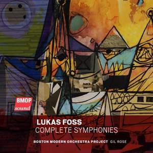 Lukas Foss: Symphonies