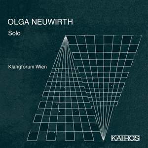 Olga Neuwirth: Solo