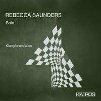 Rebecca Saunders: Solo