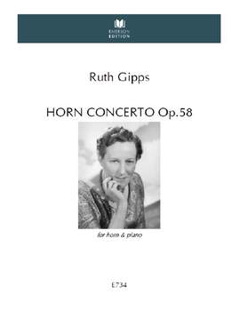 Gipps, Ruth: Horn Concerto Op. 58