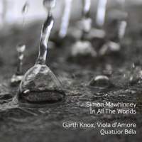 Simon Mawhinney: Quintet 'In All the Worlds'