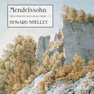 Mendelssohn: The Complete Solo Piano Music, Vol. 5 Product Image