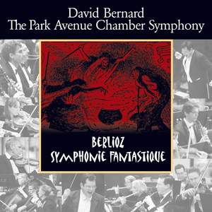 Berlioz: Symphonie Fantastique