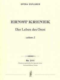 Krenek, Ernst: Leben des Orest Op. 60 (in two volumes with German libretto)