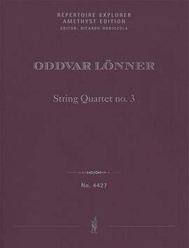 Lönner, Oddvar: String Quartet no. 3 (score & parts / first print)