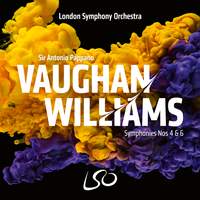 Vaughan Williams: Symphonies Nos. 4 & 6