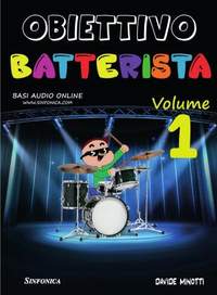 Davide Minotti: Obiettivo Batterista Vol. 1