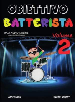 Davide Minotti: Obiettivo Batterista Vol. 2