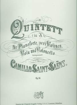 Camille Saint-Saëns: Quintett in A-Dur op. 14