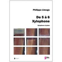 Philippe Limoge: De 5 a 6 Xylophone