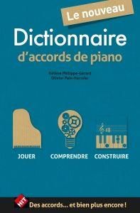 Helene Philippe-Gerard_Olivier Pain-Hermer: Le Nouveau Dictionnaire d'Accords de Piano