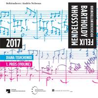 Felix Mendelssohn Bartholdy Hochschulwettbewerb 2017 - 1. Preis (Violine)