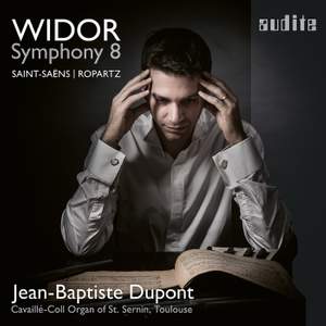 Widor: Symphony 8 & Saint-Saëns; Ropartz