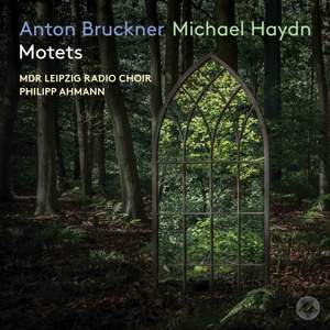 Motets: Music by Anton Bruckner; Michael Haydn