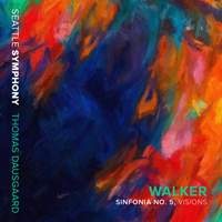 George Walker: Sinfonia No. 5 'Visions' (Version for Voices & Orchestra) [Live]