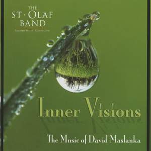 Inner Visions: The Music of David Maslanka (Live)