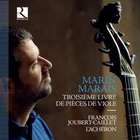 Marais: Troisieme Livre de Pieces de Viole