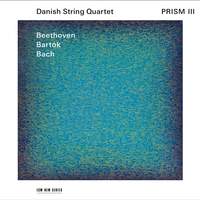Prism III: Beethoven, Bartók, Bach