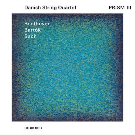 Prism III - Beethoven, Bartok, Bach