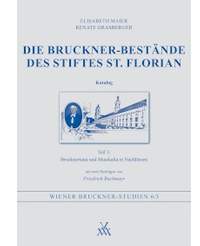 Die Bruckner-Bestände des Stiftes St.Florian Vol 6/3