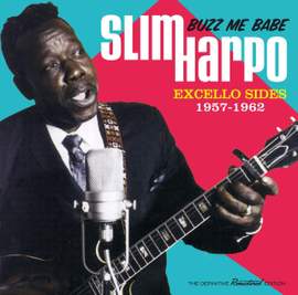 Buzz Me Babe - Excello Sides, 1957-1962