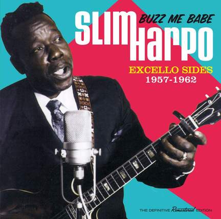 Buzz Me Babe - Excello Sides, 1957-1962