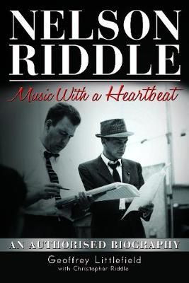 Nelson Riddle: Music With a Heartbeat