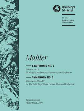 Mahler: Symphony No. 3 - Movements IV and V