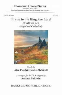Korb/Roever: Praise to the King, the Lord of all we see (Highland Cathedral)
