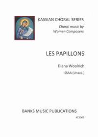 Diana Woolrich: Les Papillons