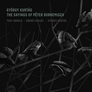 György Kurtág: The Sayings of Péter Bornemisza