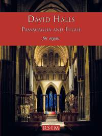 Halls: Passacaglia and Fugue for Organ