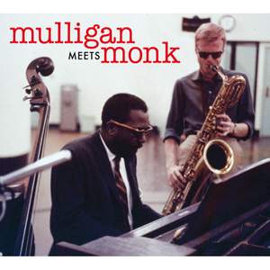 Mulligan Meets Monk + 1 Bonus Track!